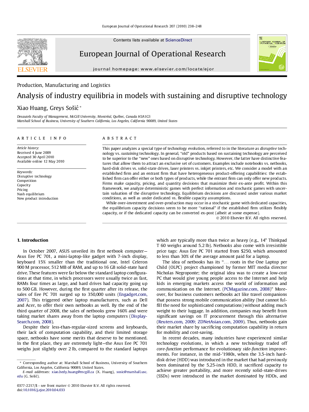 Analysis of industry equilibria in models with sustaining and disruptive technology