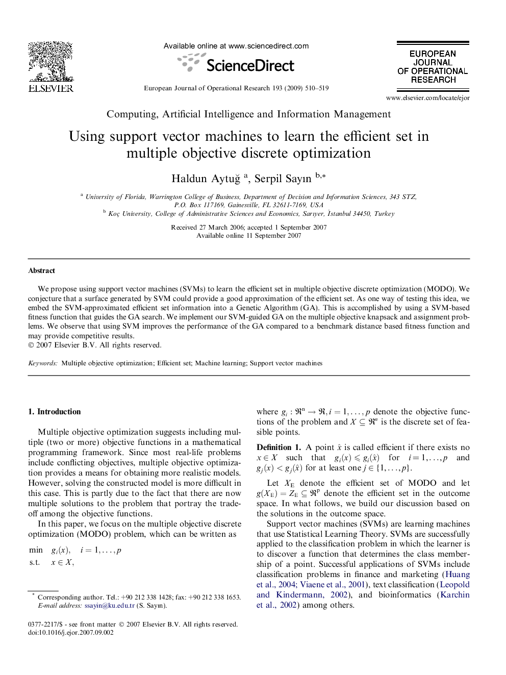 Using support vector machines to learn the efficient set in multiple objective discrete optimization