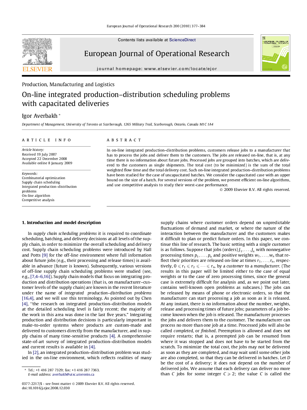 On-line integrated production–distribution scheduling problems with capacitated deliveries