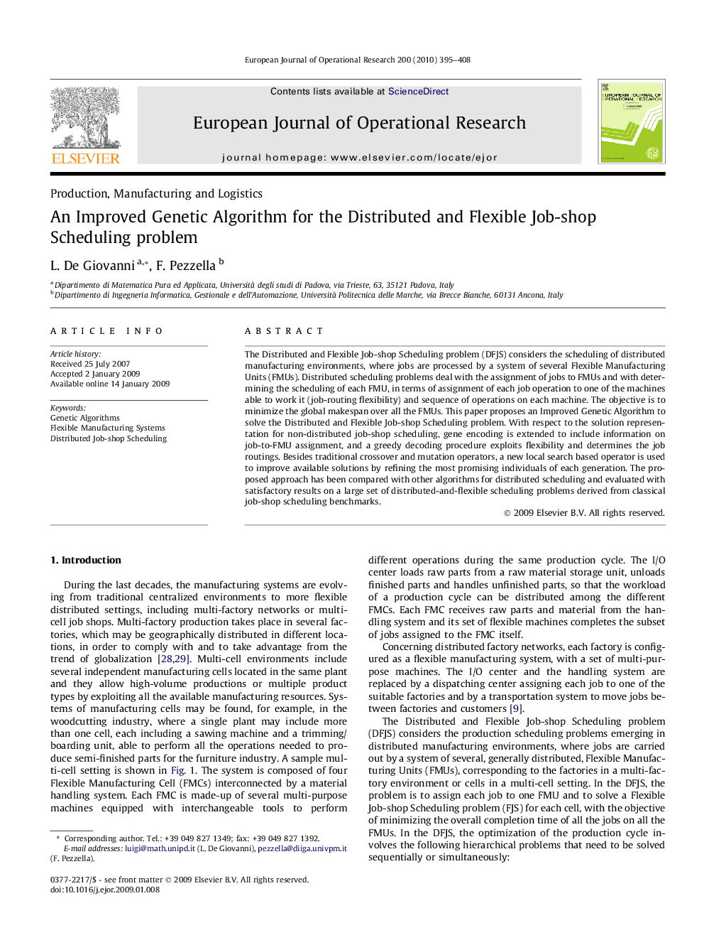 An Improved Genetic Algorithm for the Distributed and Flexible Job-shop Scheduling problem