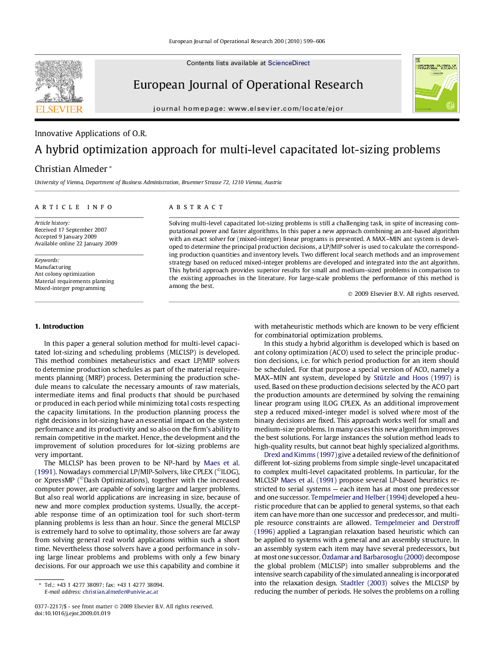 A hybrid optimization approach for multi-level capacitated lot-sizing problems