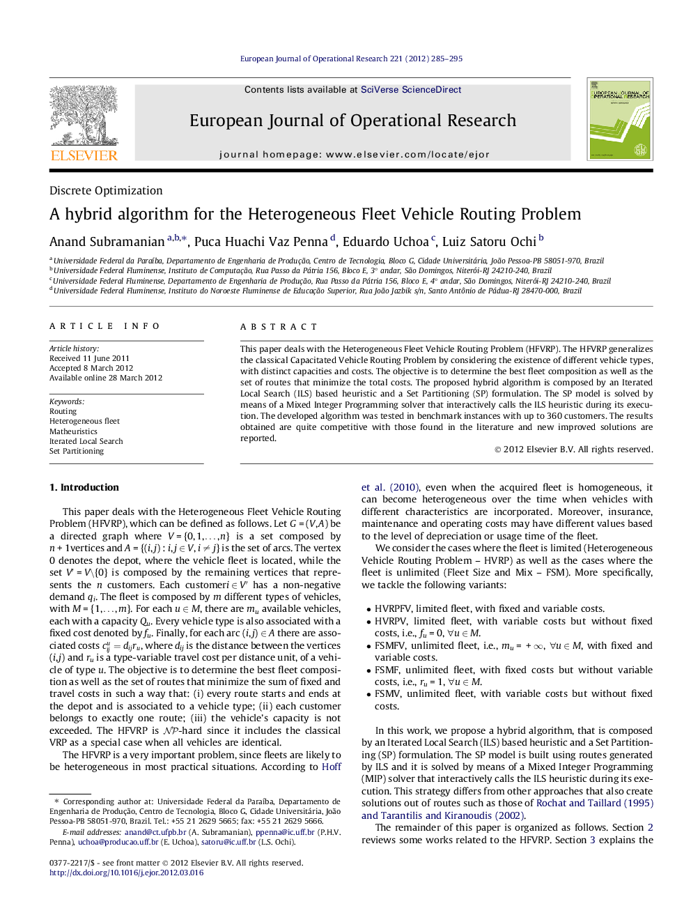 A hybrid algorithm for the Heterogeneous Fleet Vehicle Routing Problem