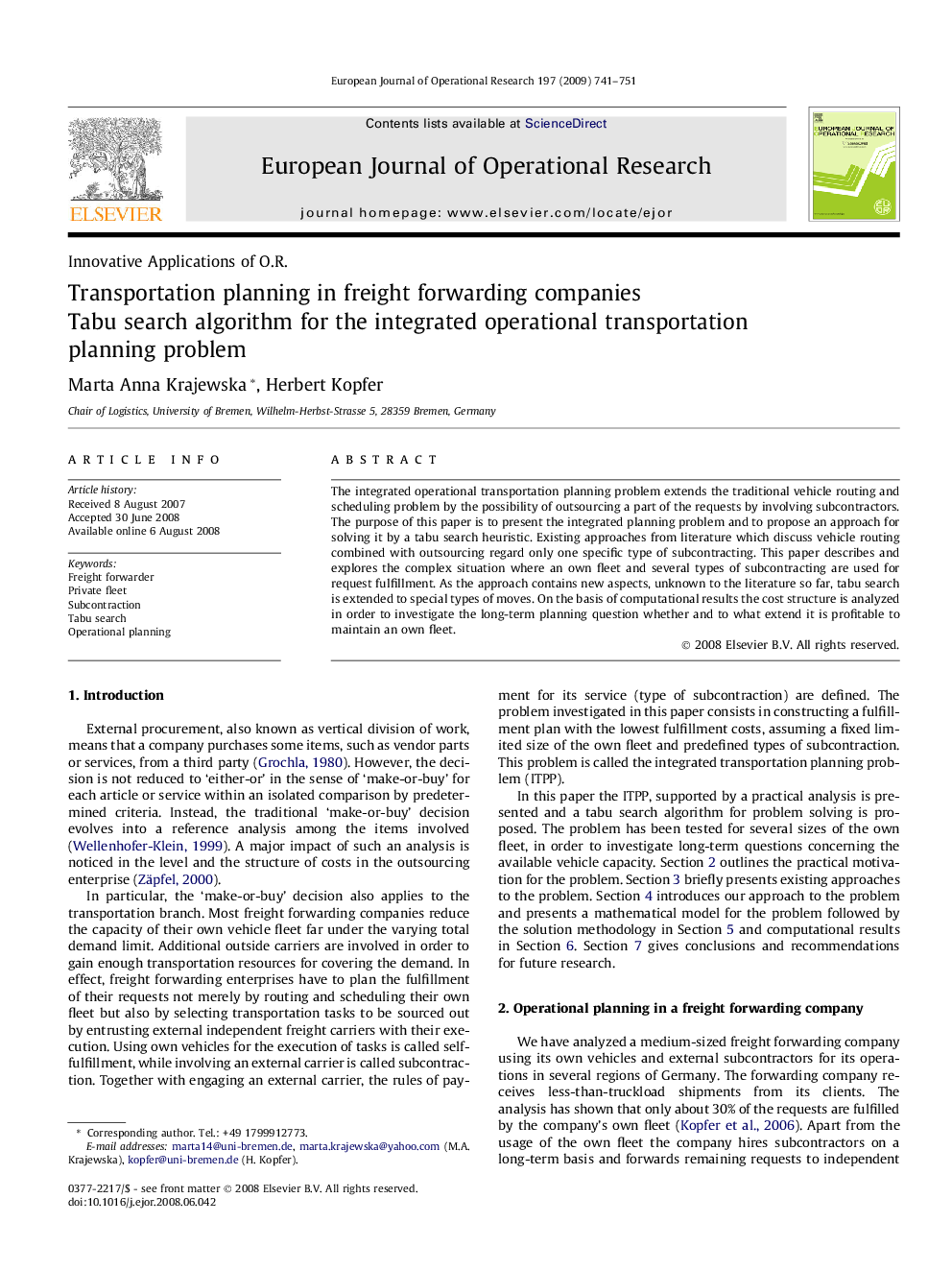 Transportation planning in freight forwarding companies: Tabu search algorithm for the integrated operational transportation planning problem