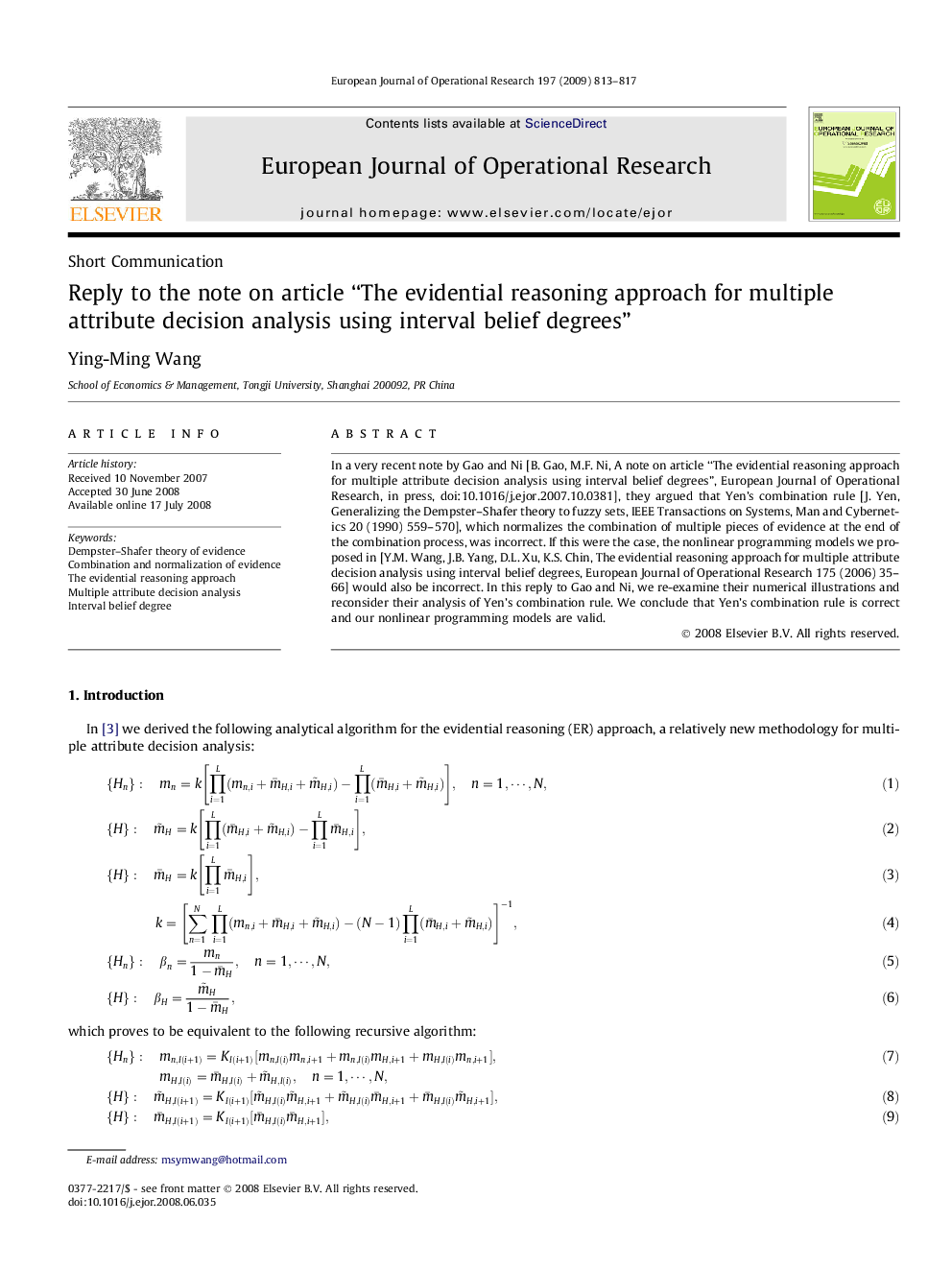 Reply to the note on article “The evidential reasoning approach for multiple attribute decision analysis using interval belief degrees”