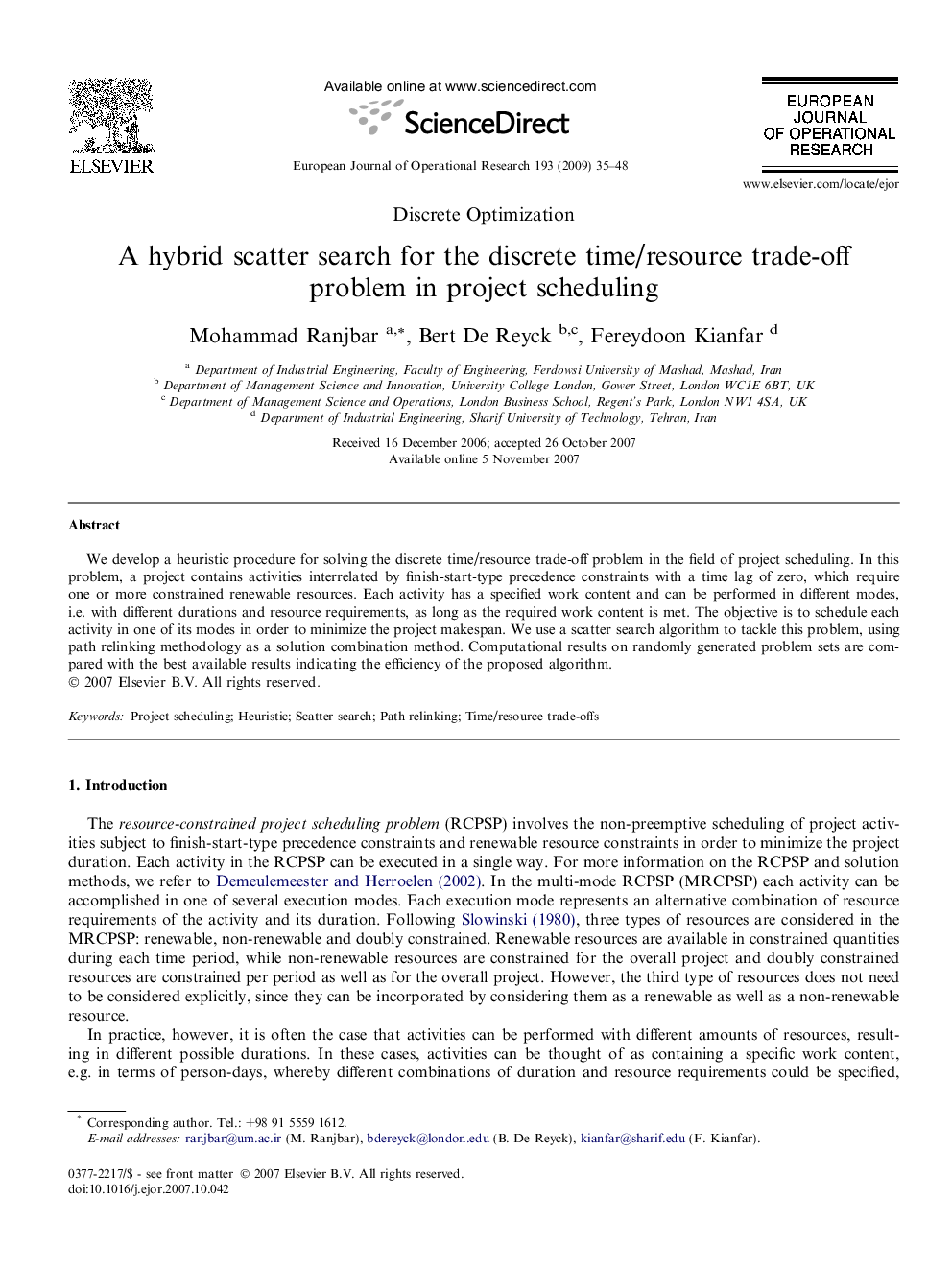 A hybrid scatter search for the discrete time/resource trade-off problem in project scheduling