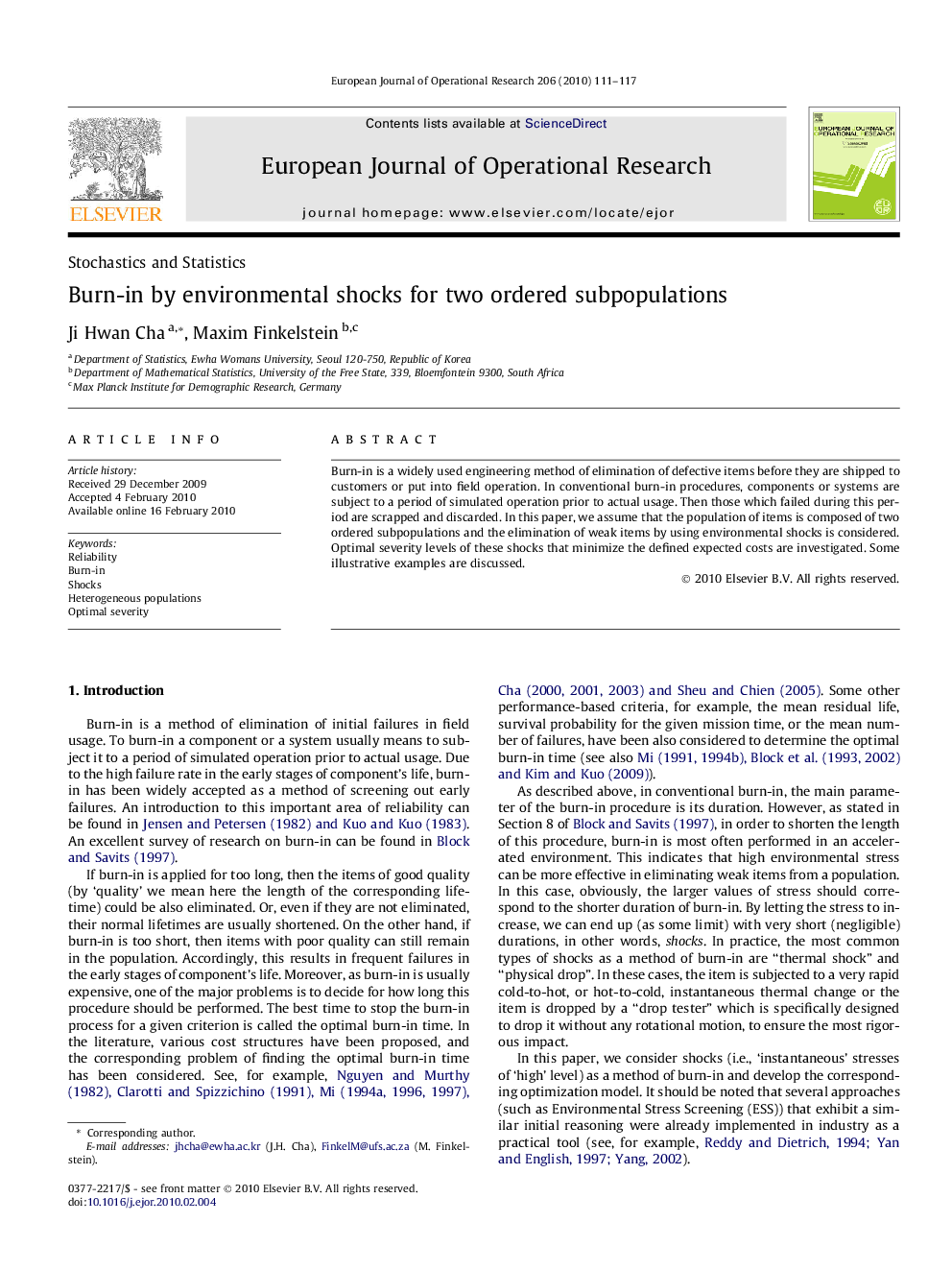 Burn-in by environmental shocks for two ordered subpopulations