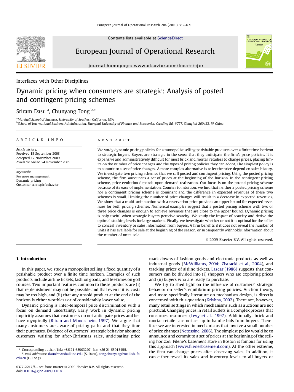 Dynamic pricing when consumers are strategic: Analysis of posted and contingent pricing schemes