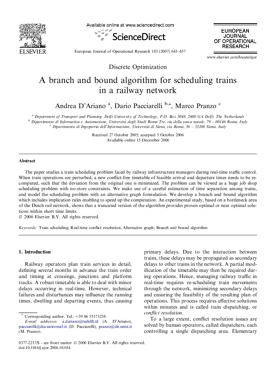 A branch and bound algorithm for scheduling trains in a railway network