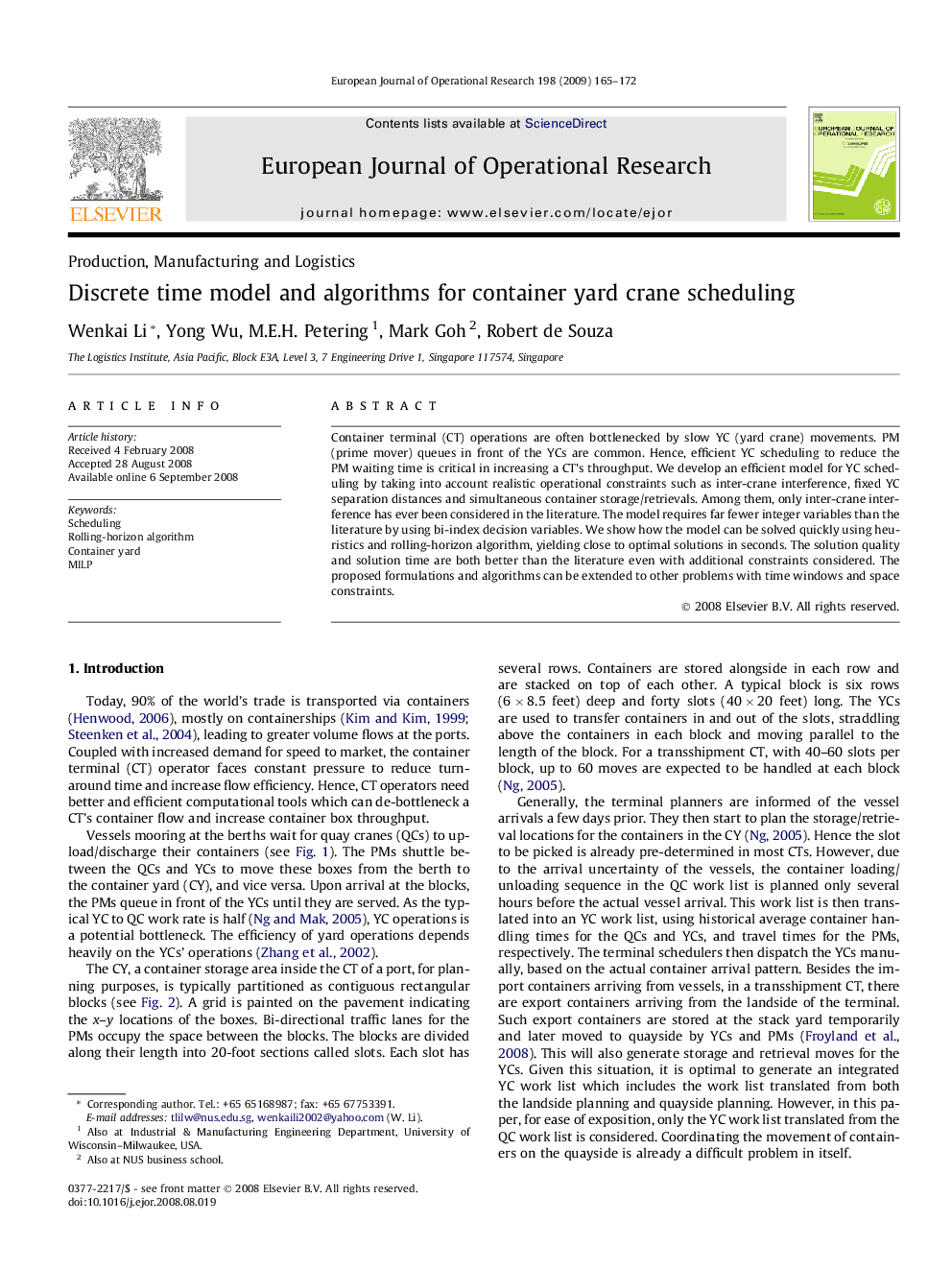 Discrete time model and algorithms for container yard crane scheduling