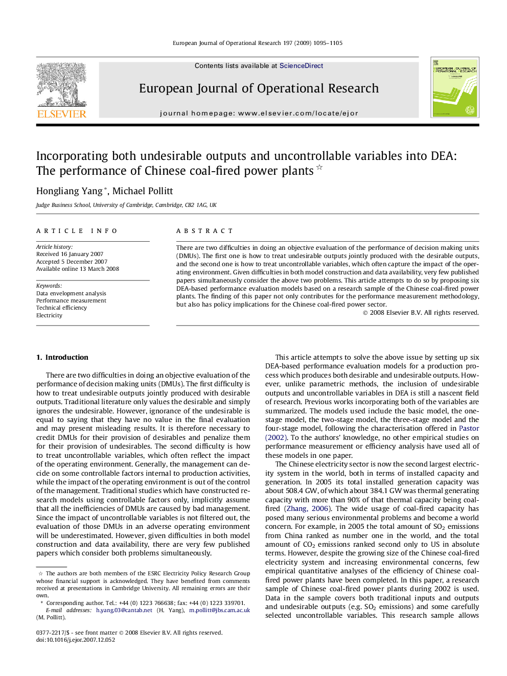 Incorporating both undesirable outputs and uncontrollable variables into DEA: The performance of Chinese coal-fired power plants 