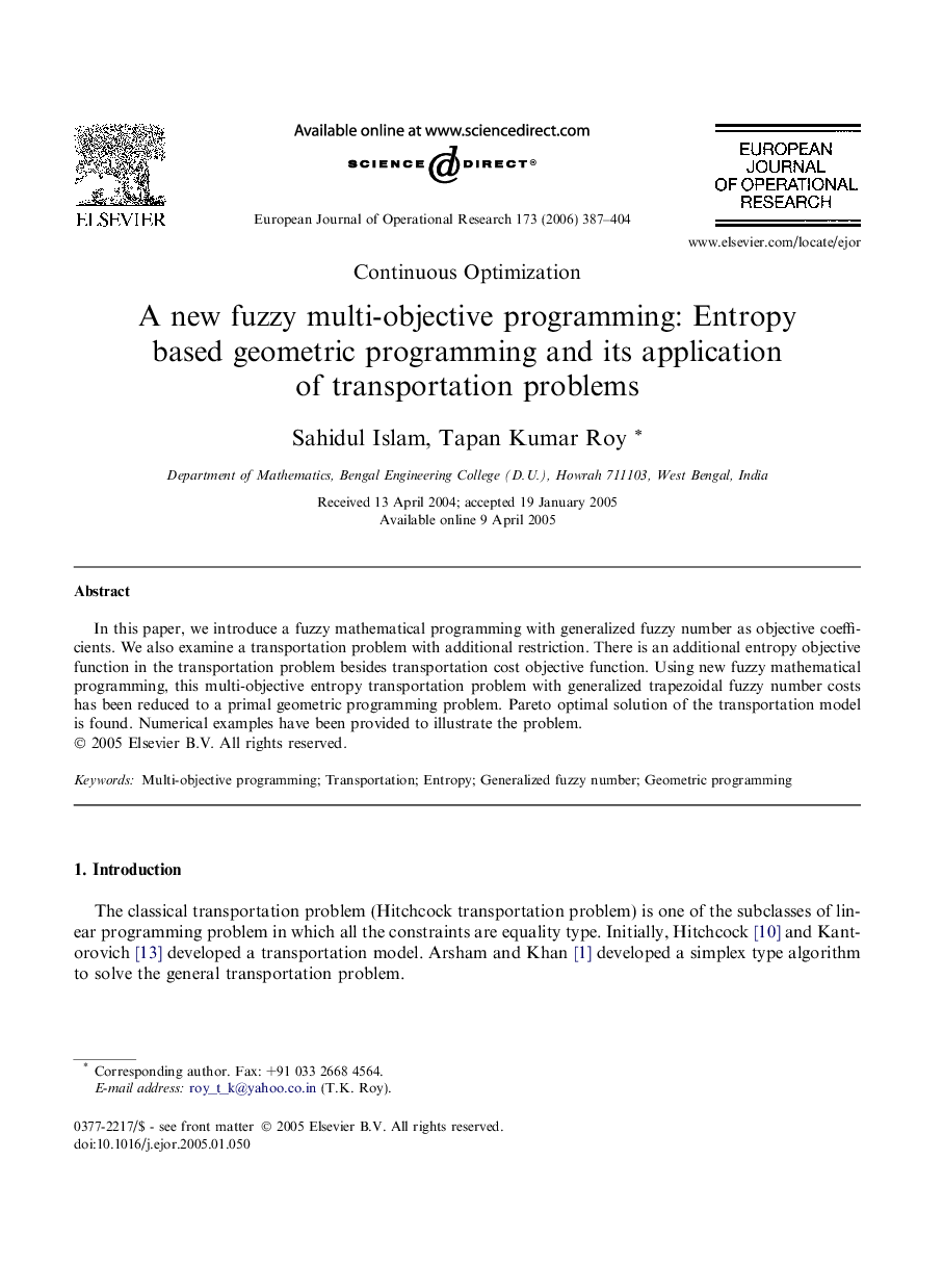 A new fuzzy multi-objective programming: Entropy based geometric programming and its application of transportation problems