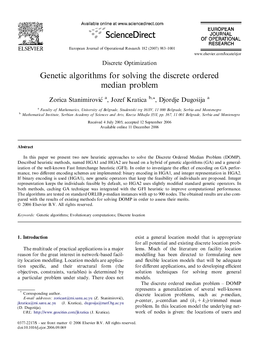 Genetic algorithms for solving the discrete ordered median problem