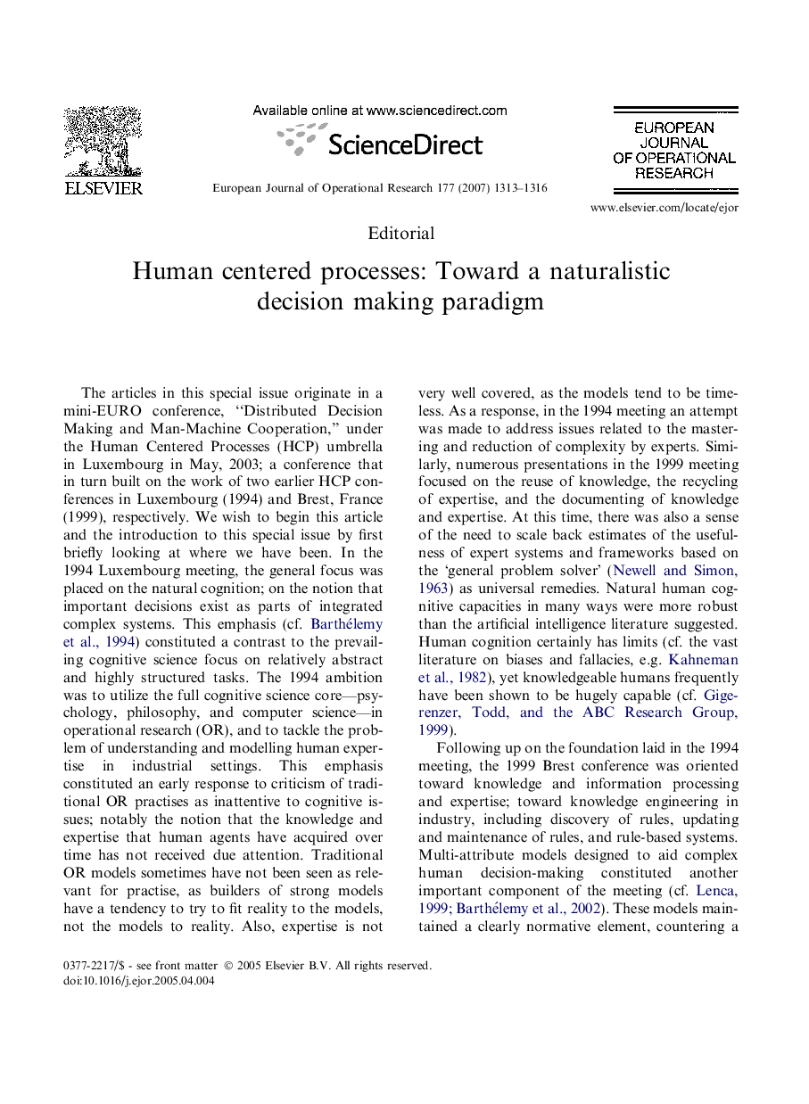 Human centered processes: Toward a naturalistic decision making paradigm