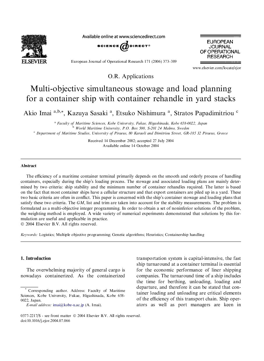 Multi-objective simultaneous stowage and load planning for a container ship with container rehandle in yard stacks