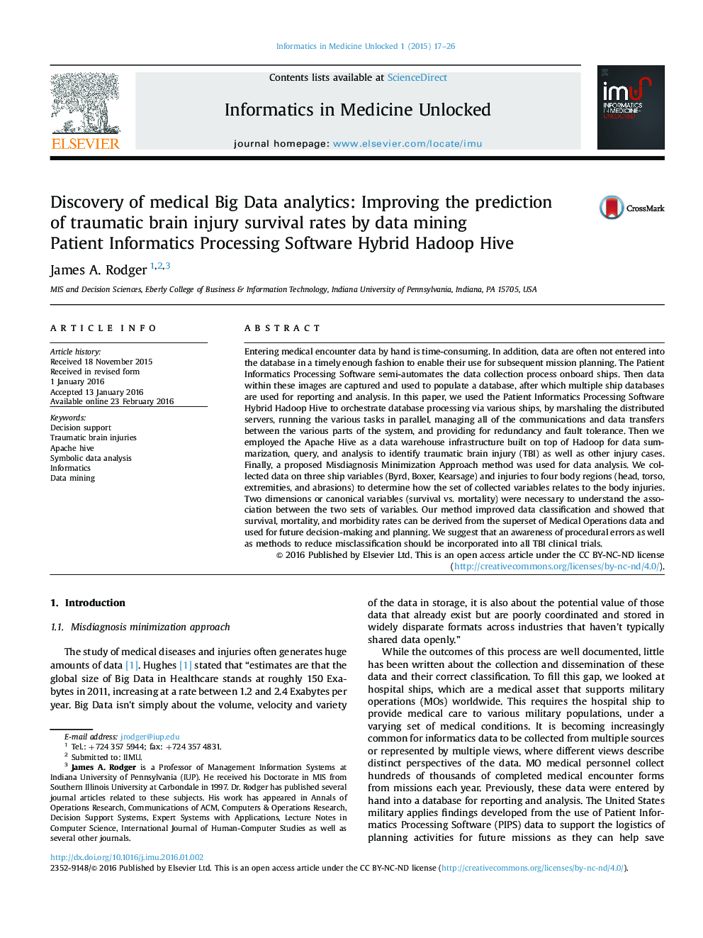 Discovery of medical Big Data analytics: Improving the prediction of traumatic brain injury survival rates by data mining Patient Informatics Processing Software Hybrid Hadoop Hive