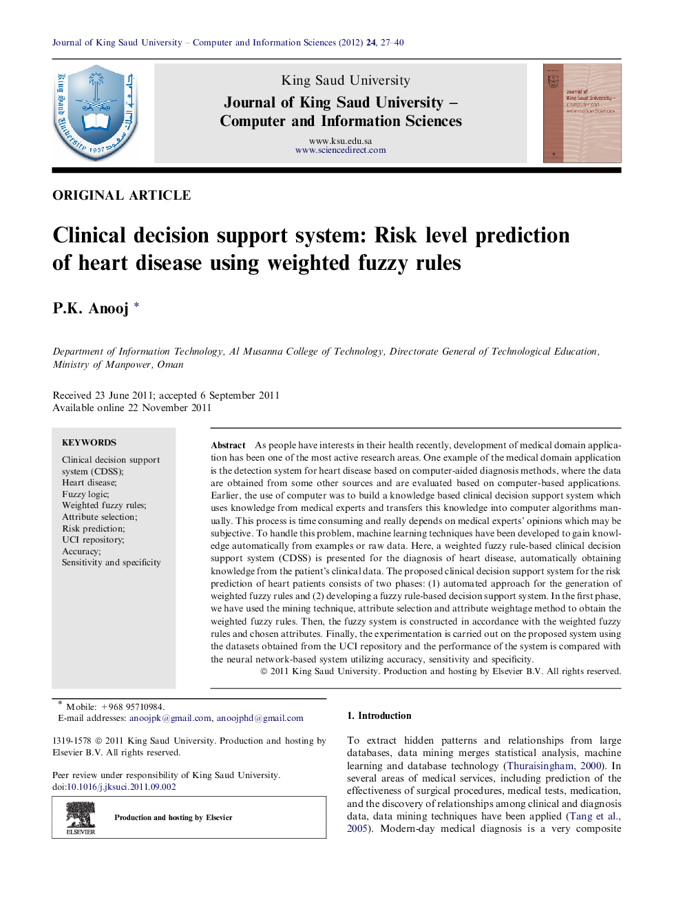 Clinical decision support system: Risk level prediction of heart disease using weighted fuzzy rules