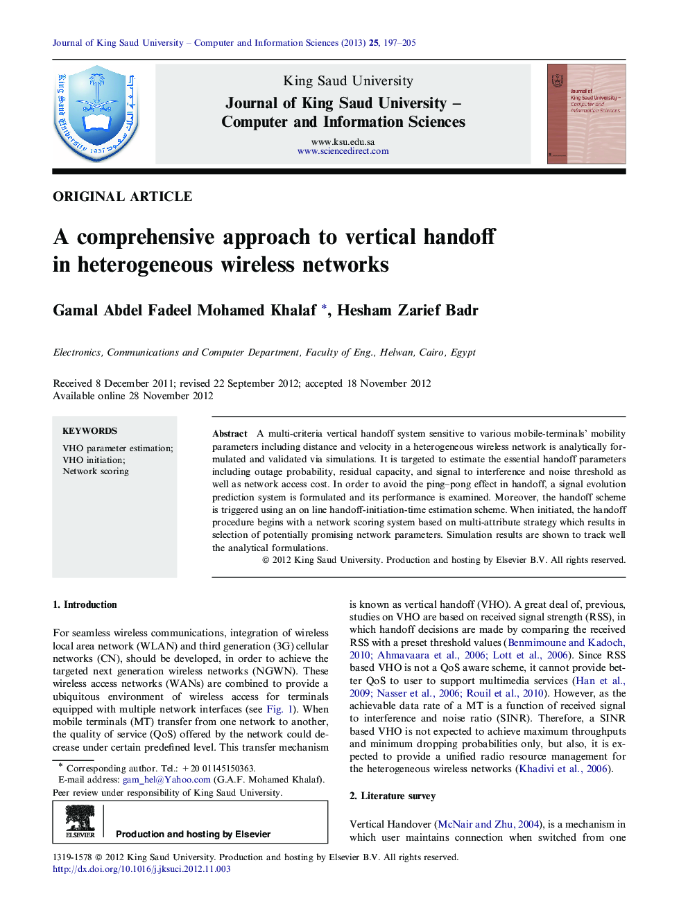 A comprehensive approach to vertical handoff in heterogeneous wireless networks 