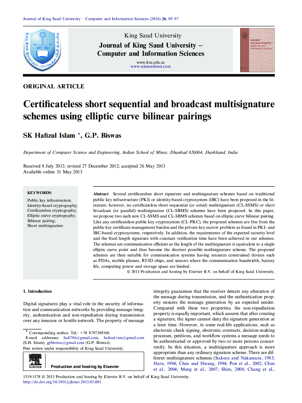 Certificateless short sequential and broadcast multisignature schemes using elliptic curve bilinear pairings 