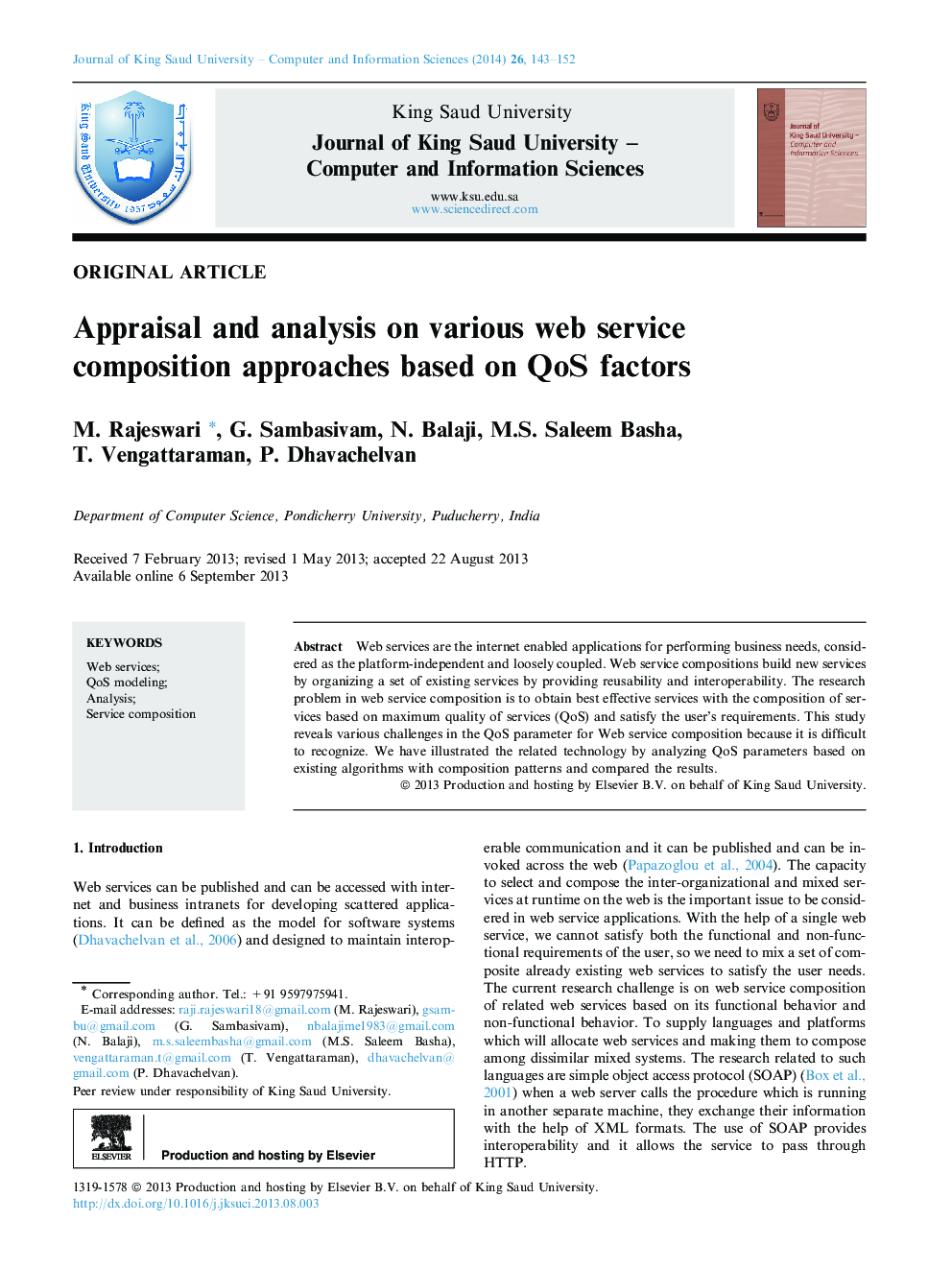 Appraisal and analysis on various web service composition approaches based on QoS factors 