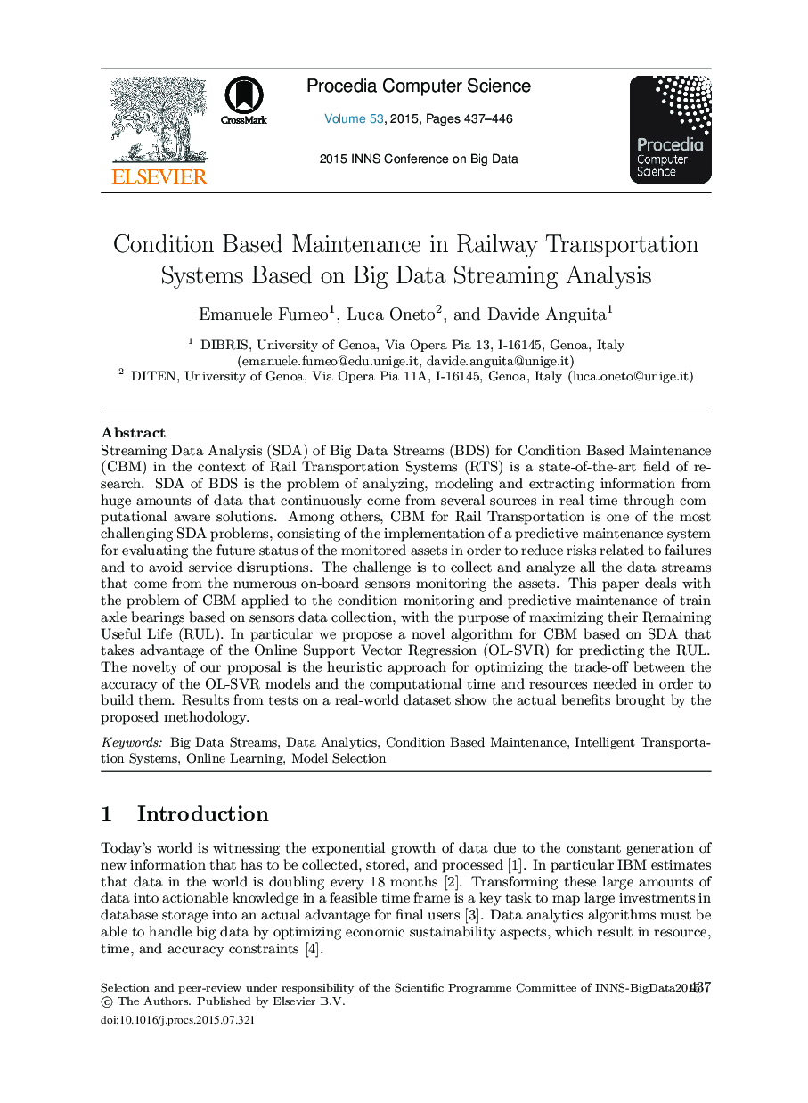 Condition Based Maintenance in Railway Transportation Systems Based on Big Data Streaming Analysis 