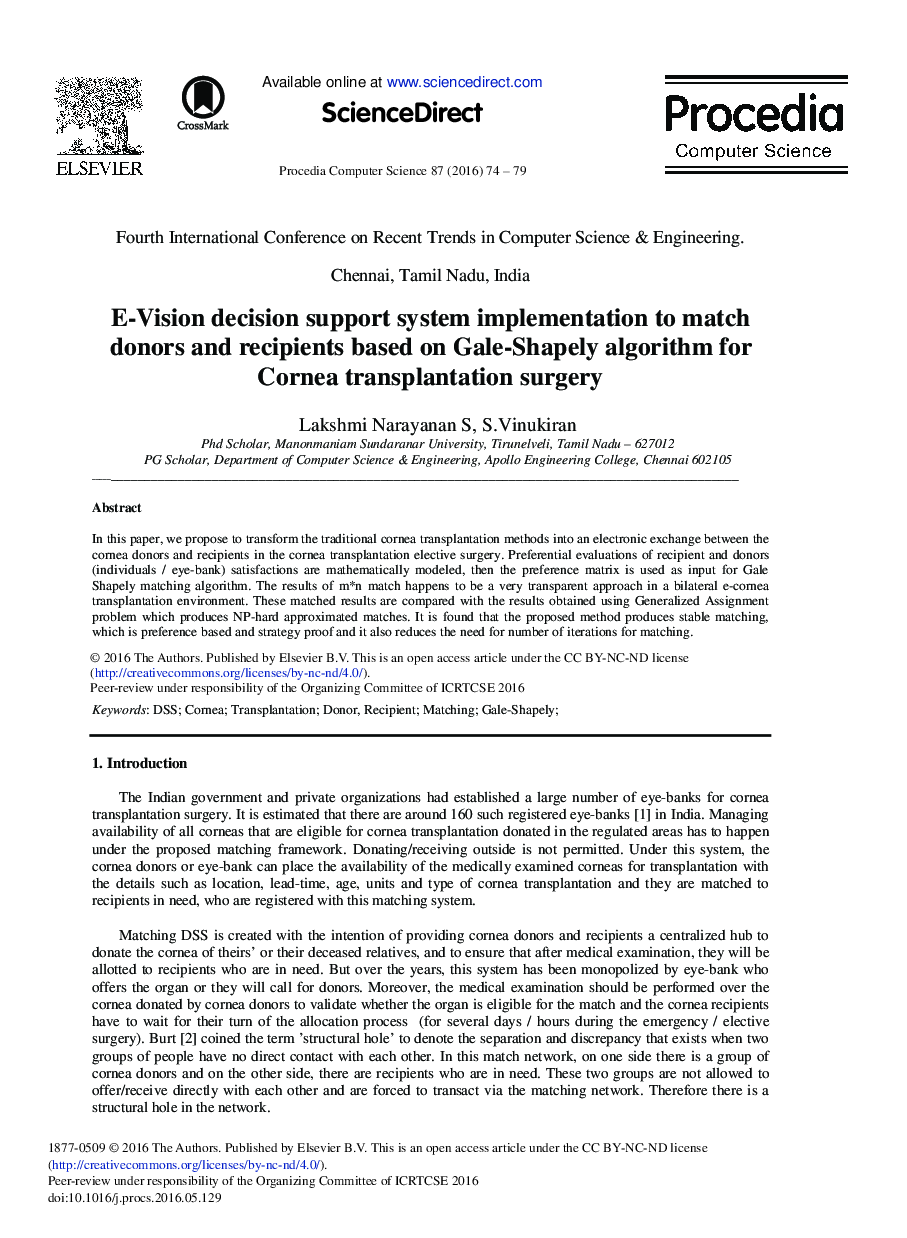 عکس صفحه اول مقاله: E-Vision Decision Support System Implementation to Match Donors and Recipients Based on Gale-Shapely Algorithm for Cornea Transplantation Surgery E-Vision Decision Support System Implementation to Match Donors and Recipients Based on Gale-Shapely Algorithm for Cornea Transplantation Surgery