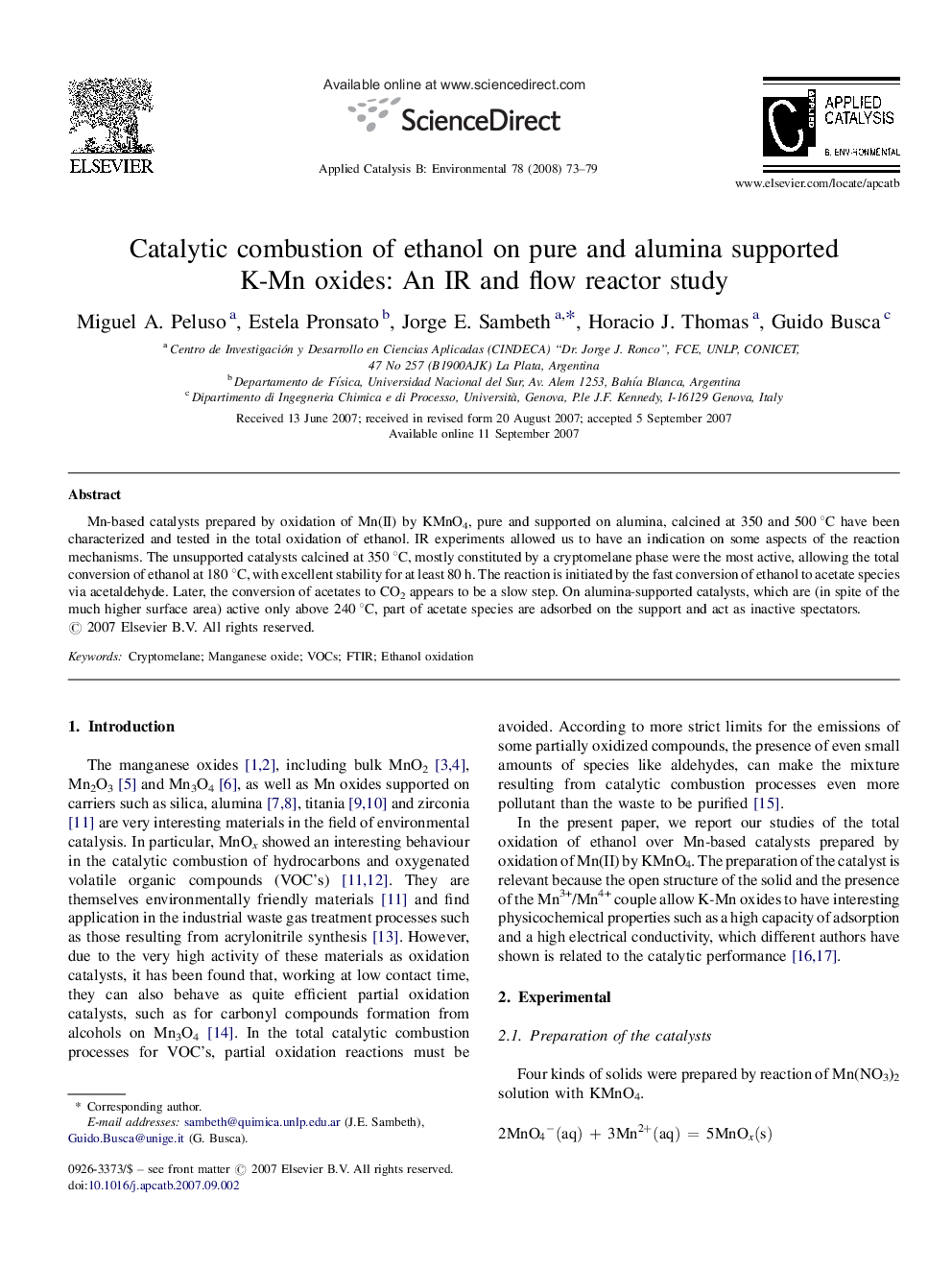 عکس صفحه اول مقاله: Catalytic combustion of ethanol on pure and alumina supported K-Mn oxides: An IR and flow reactor study Catalytic combustion of ethanol on pure and alumina supported K-Mn oxides: An IR and flow reactor study