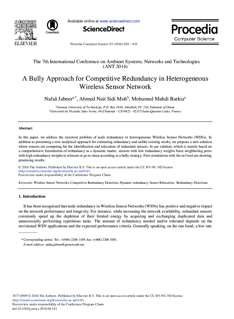 عکس صفحه اول مقاله: A Bully Approach for Competitive Redundancy in Heterogeneous Wireless Sensor Network A Bully Approach for Competitive Redundancy in Heterogeneous Wireless Sensor Network