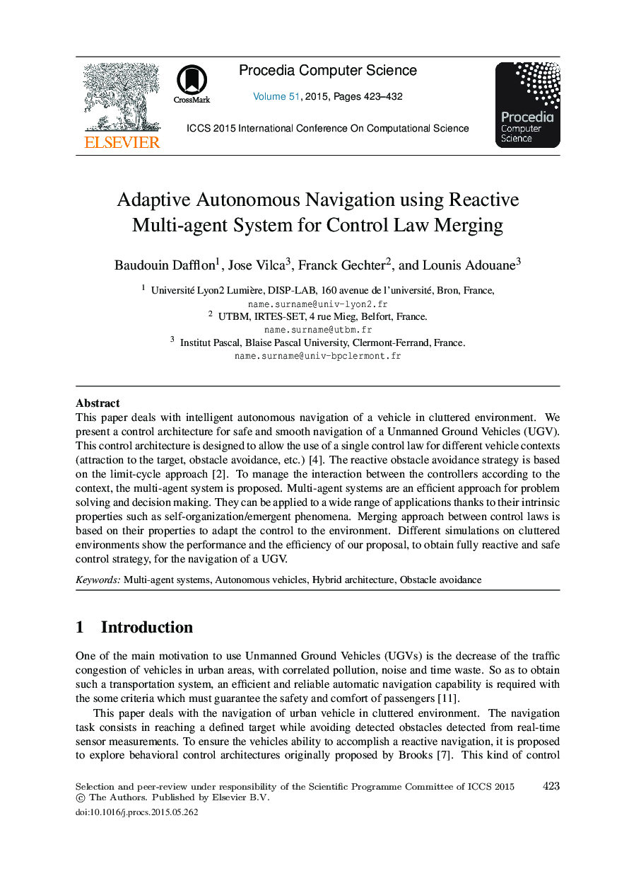 Adaptive Autonomous Navigation using Reactive Multi-agent System for Control Law Merging 