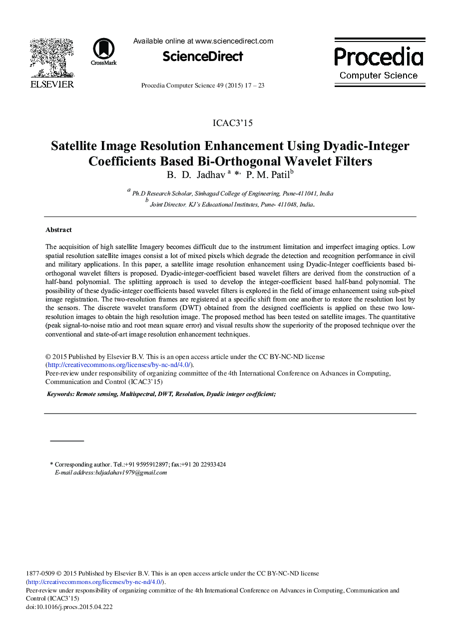 Satellite Image Resolution Enhancement Using Dyadic-integer Coefficients Based Bi-orthogonal Wavelet Filters 