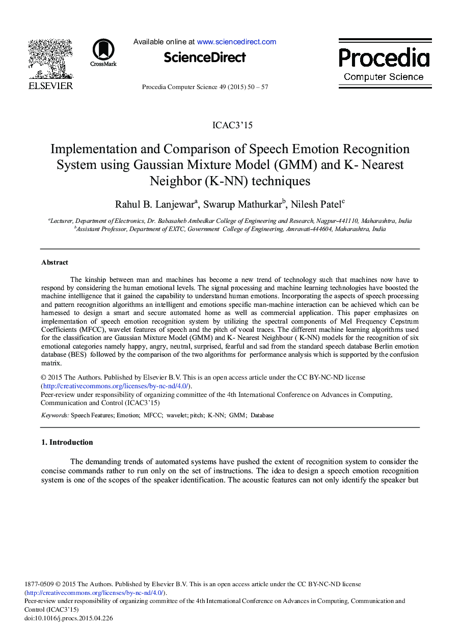 Implementation and Comparison of Speech Emotion Recognition System Using Gaussian Mixture Model (GMM) and K- Nearest Neighbor (K-NN) Techniques 