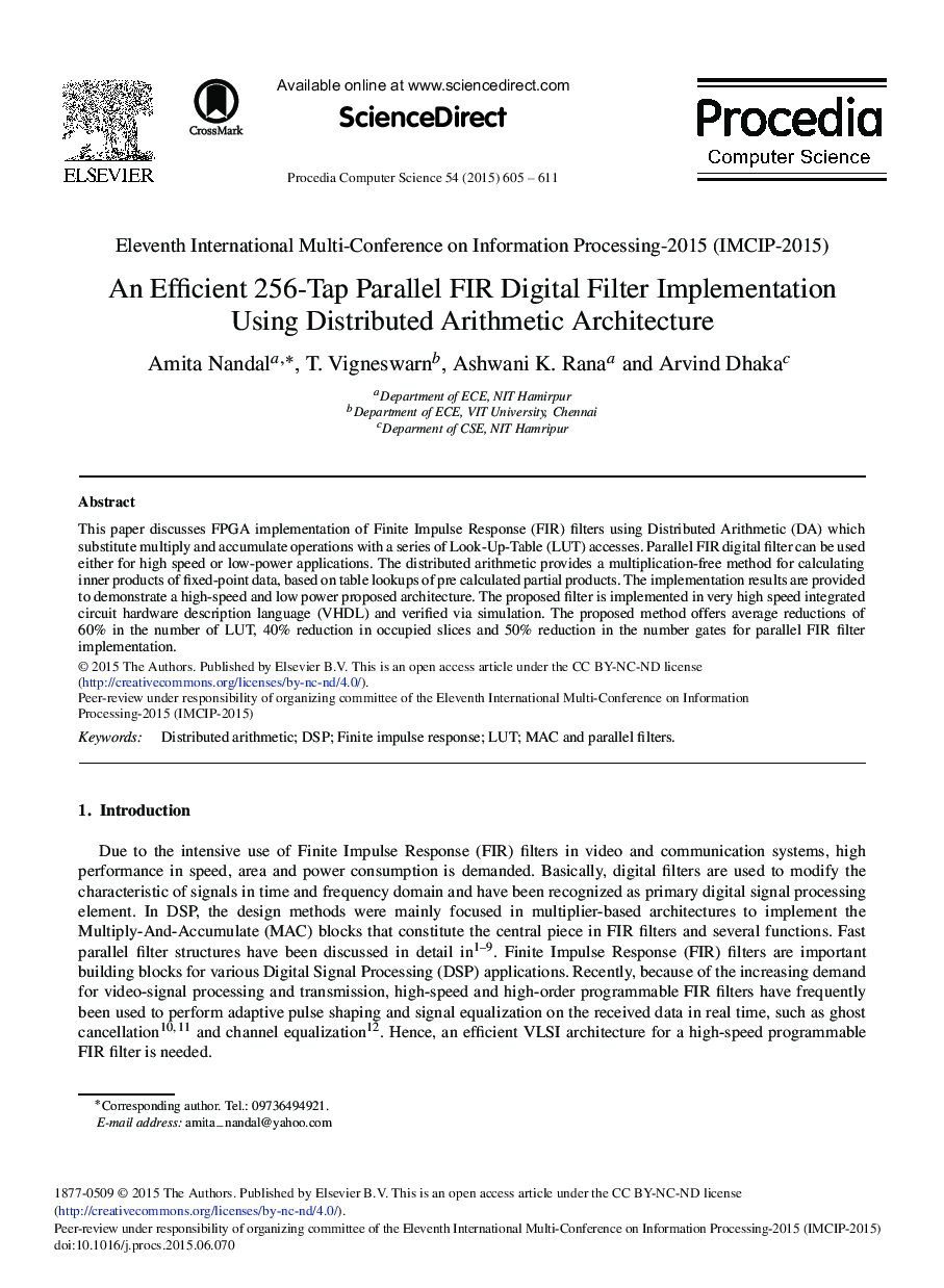 An Efficient 256-Tap Parallel FIR Digital Filter Implementation Using Distributed Arithmetic Architecture 