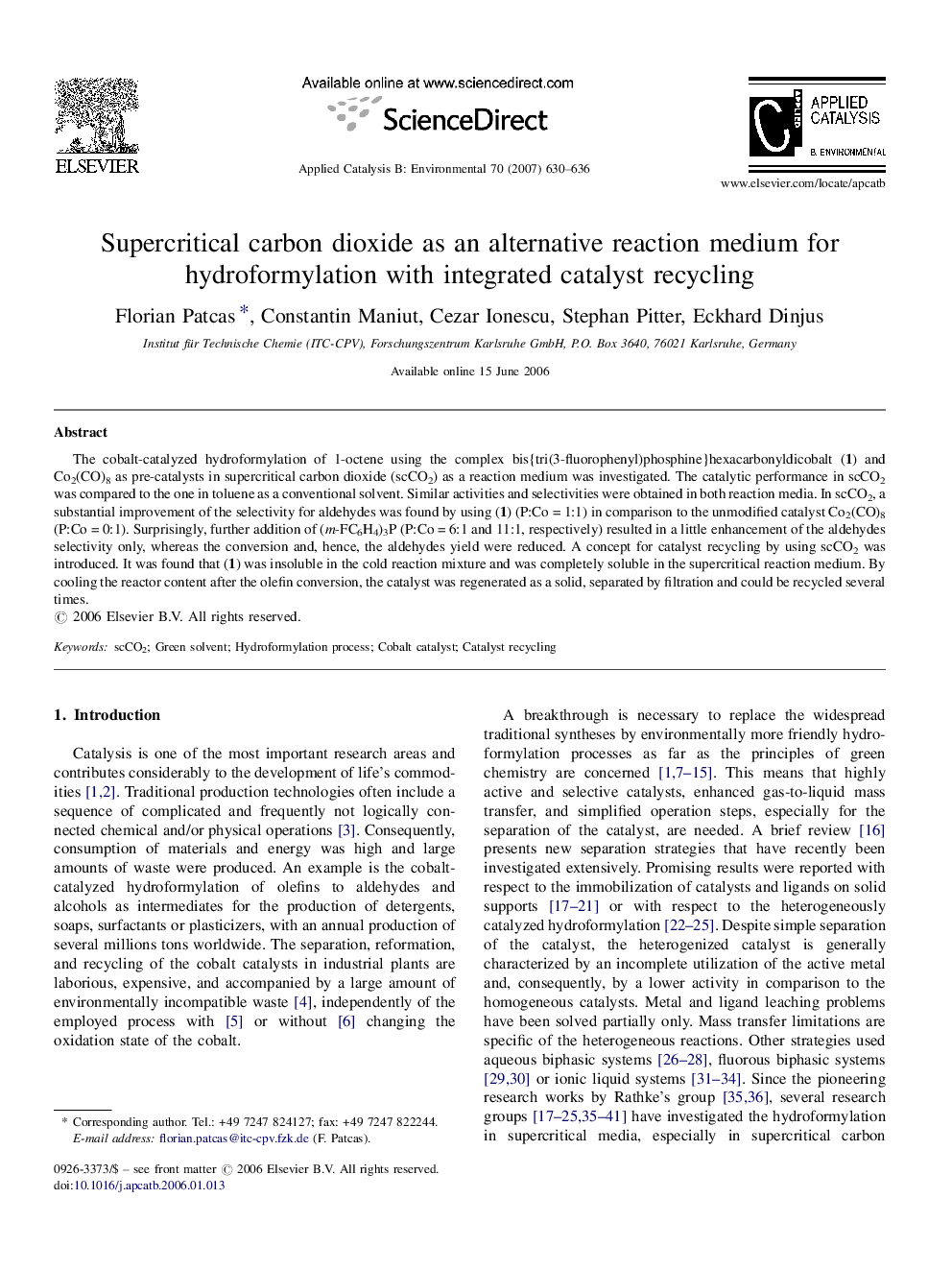 Supercritical carbon dioxide as an alternative reaction medium for hydroformylation with integrated catalyst recycling