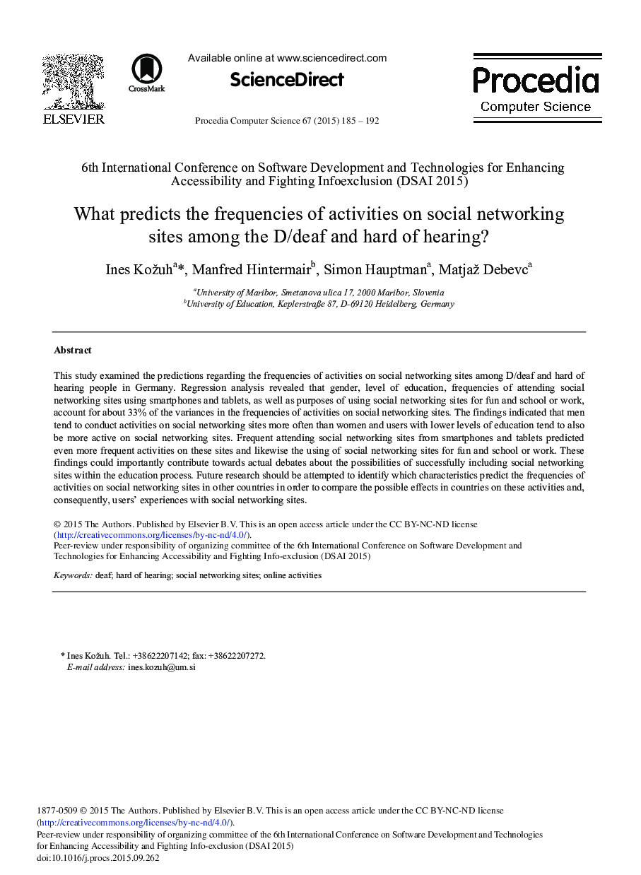What Predicts the Frequencies of Activities on Social Networking Sites among the D/deaf and Hard of Hearing? 