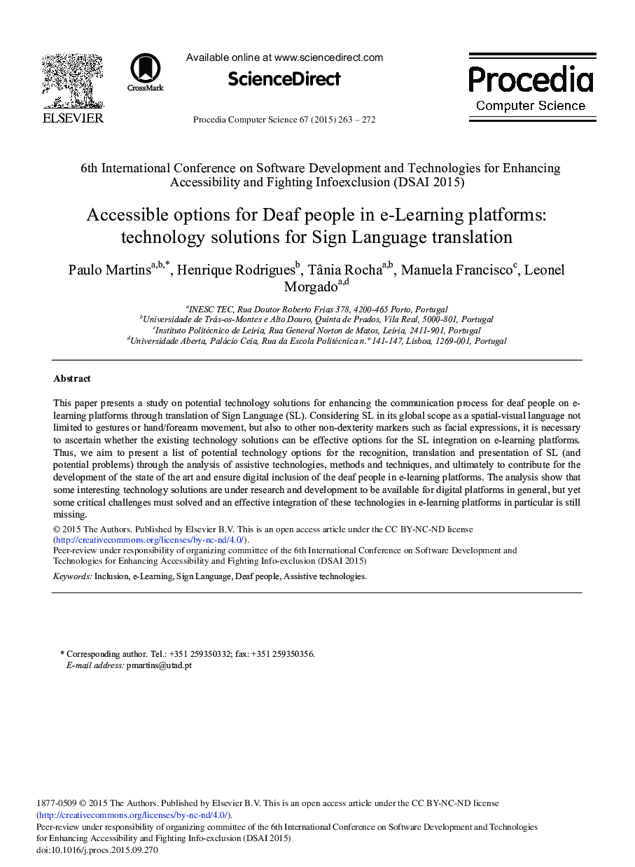 Accessible Options for Deaf People in e-Learning Platforms: Technology Solutions for Sign Language Translation 