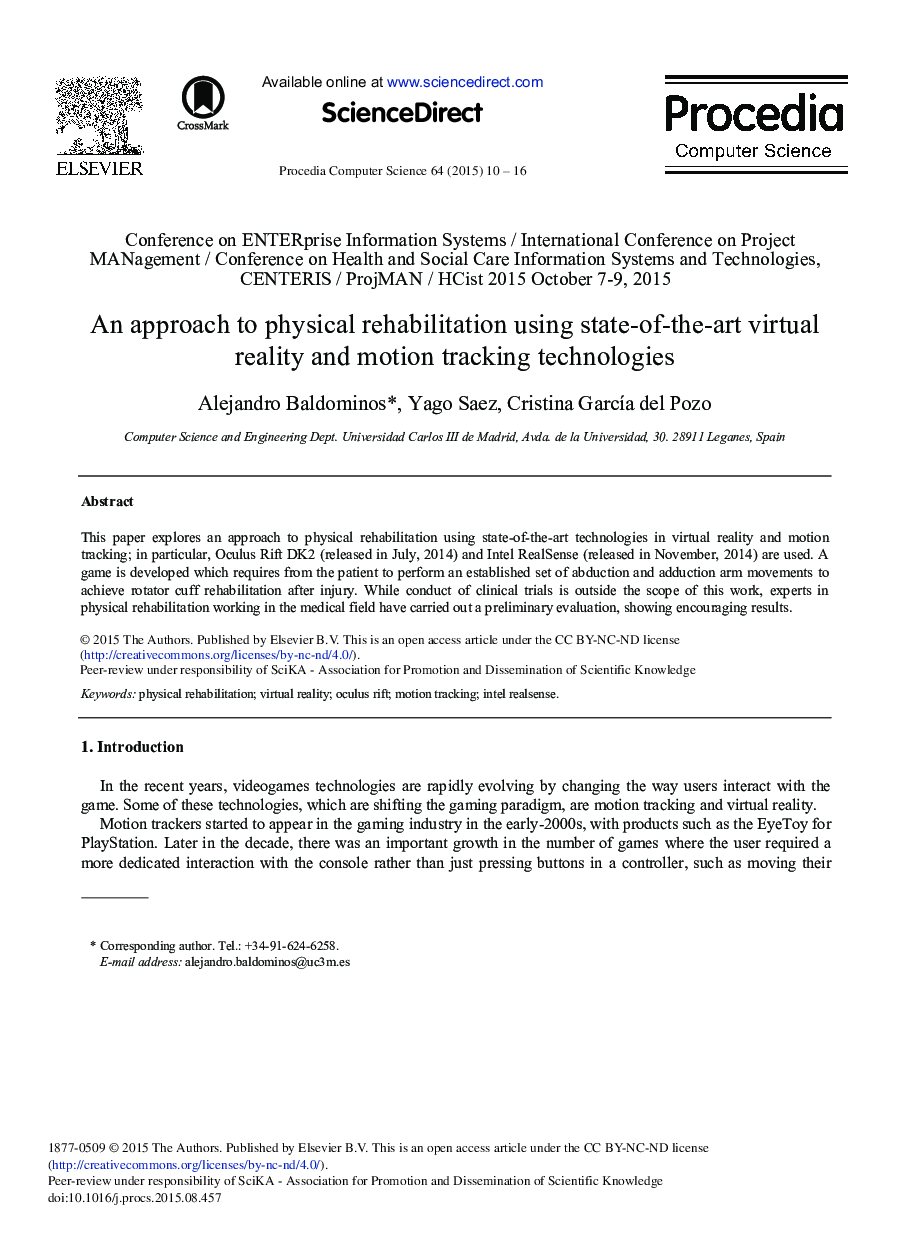 An Approach to Physical Rehabilitation Using State-of-the-art Virtual Reality and Motion Tracking Technologies 