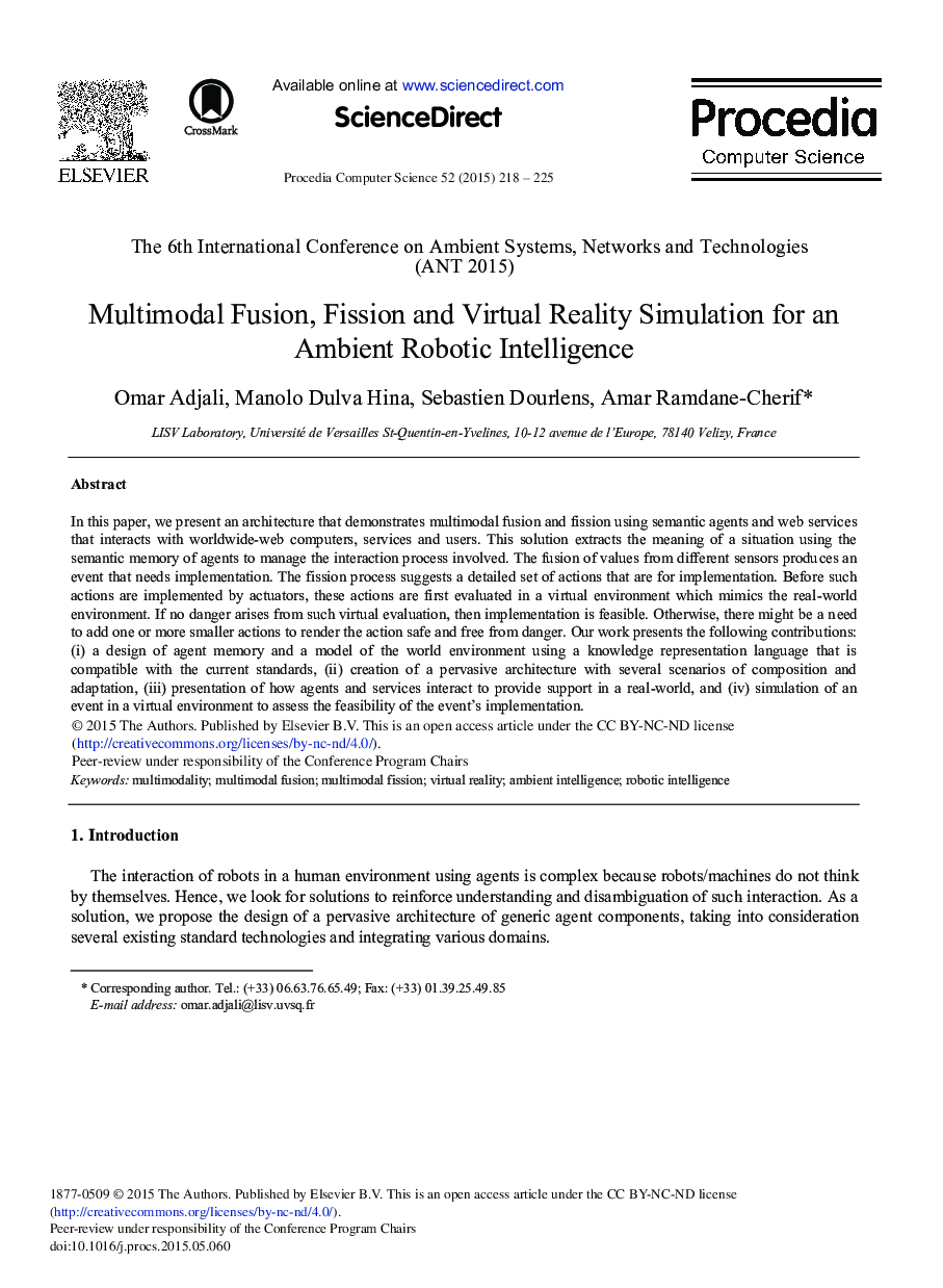 Multimodal Fusion, Fission and Virtual Reality Simulation for an Ambient Robotic Intelligence 