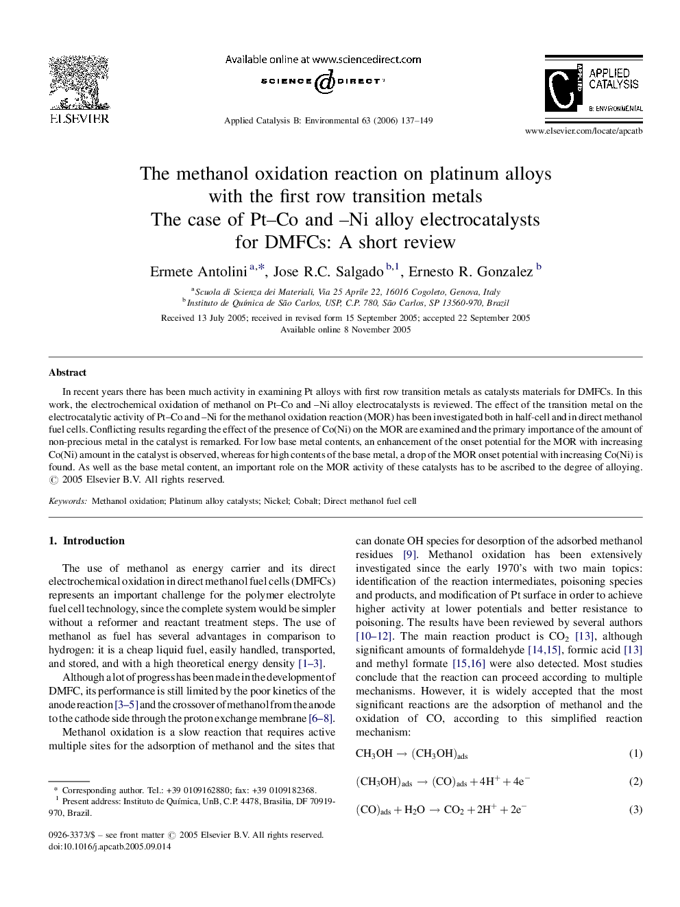 The methanol oxidation reaction on platinum alloys with the first row transition metals: The case of Pt–Co and –Ni alloy electrocatalysts for DMFCs: A short review