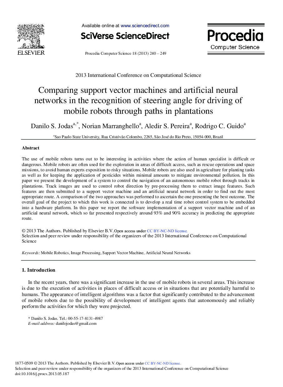 Comparing Support Vector Machines and Artificial Neural Networks in the Recognition of Steering Angle for Driving of Mobile Robots Through Paths in Plantations 