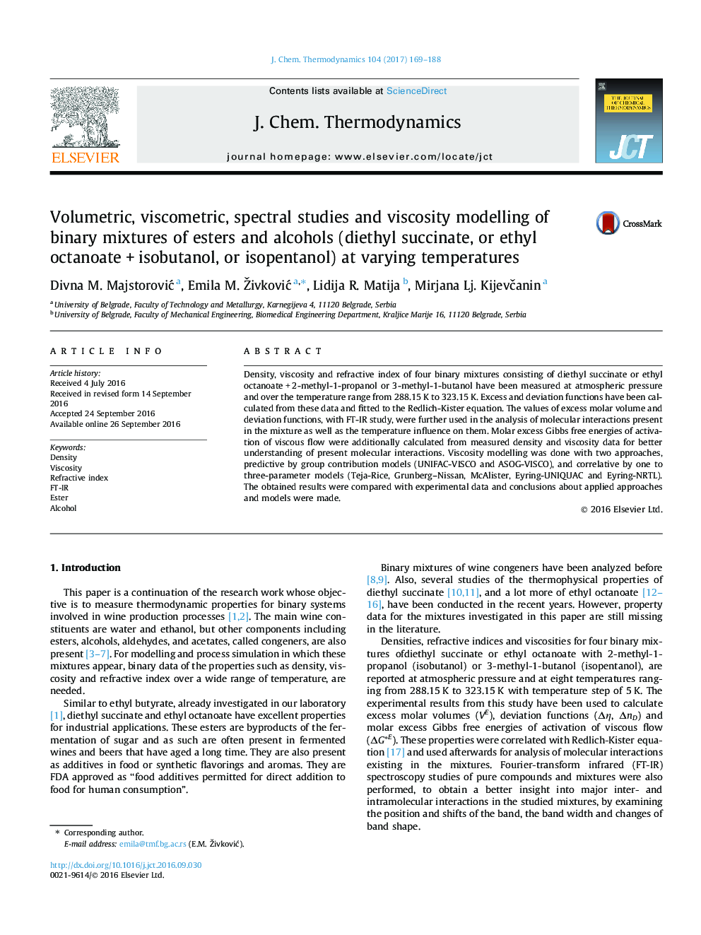 Volumetric, viscometric, spectral studies and viscosity modelling of binary mixtures of esters and alcohols (diethyl succinate, or ethyl octanoateÂ +Â isobutanol, or isopentanol) at varying temperatures