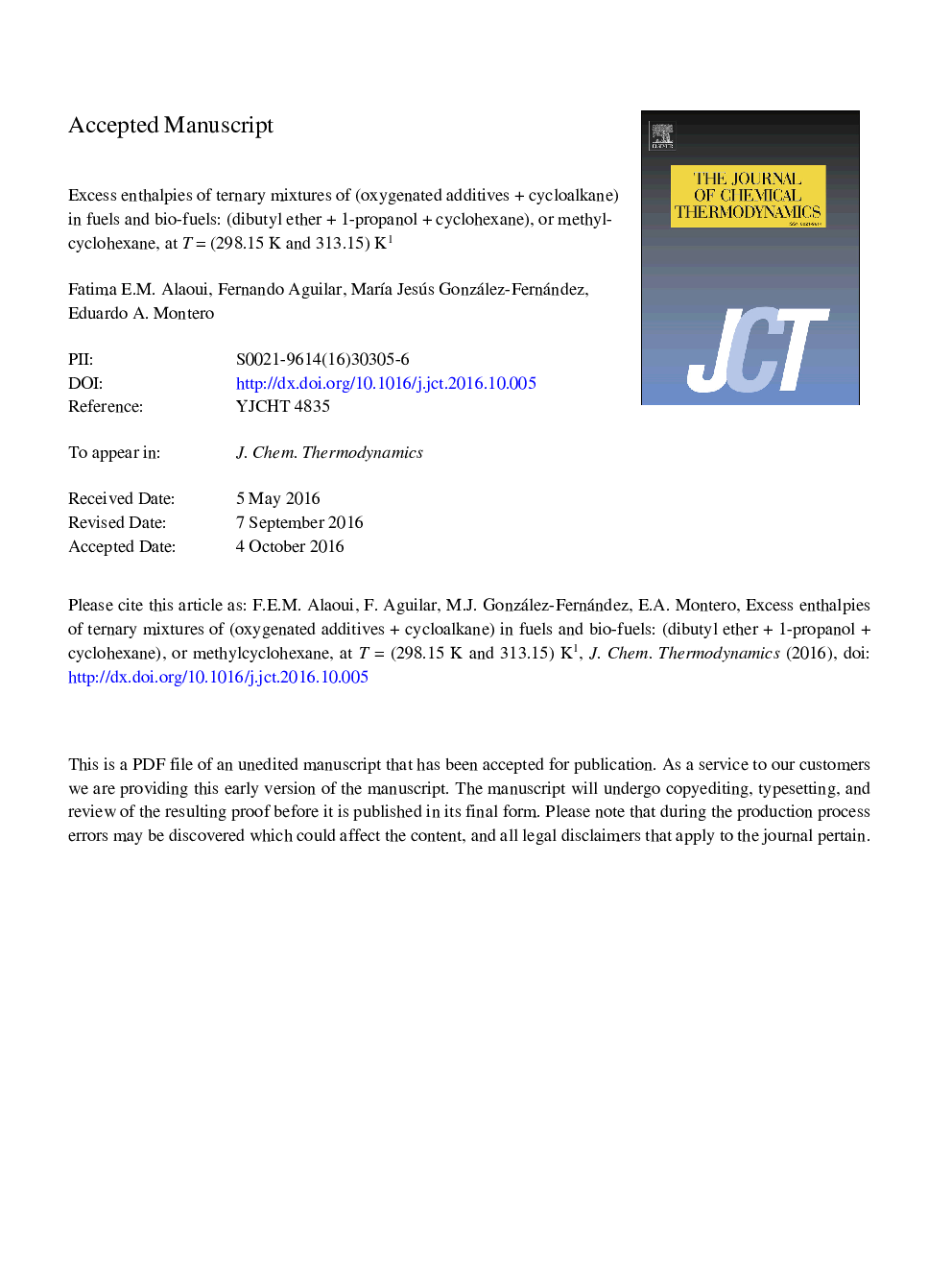 Excess enthalpies of ternary mixtures of (oxygenated additivesÂ +Â cycloalkane) in fuels and bio-fuels: (dibutyl etherÂ +Â 1-propanolÂ +Â cyclohexane), or methylcyclohexane, at TÂ =Â (298.15 and 313.15)Â K