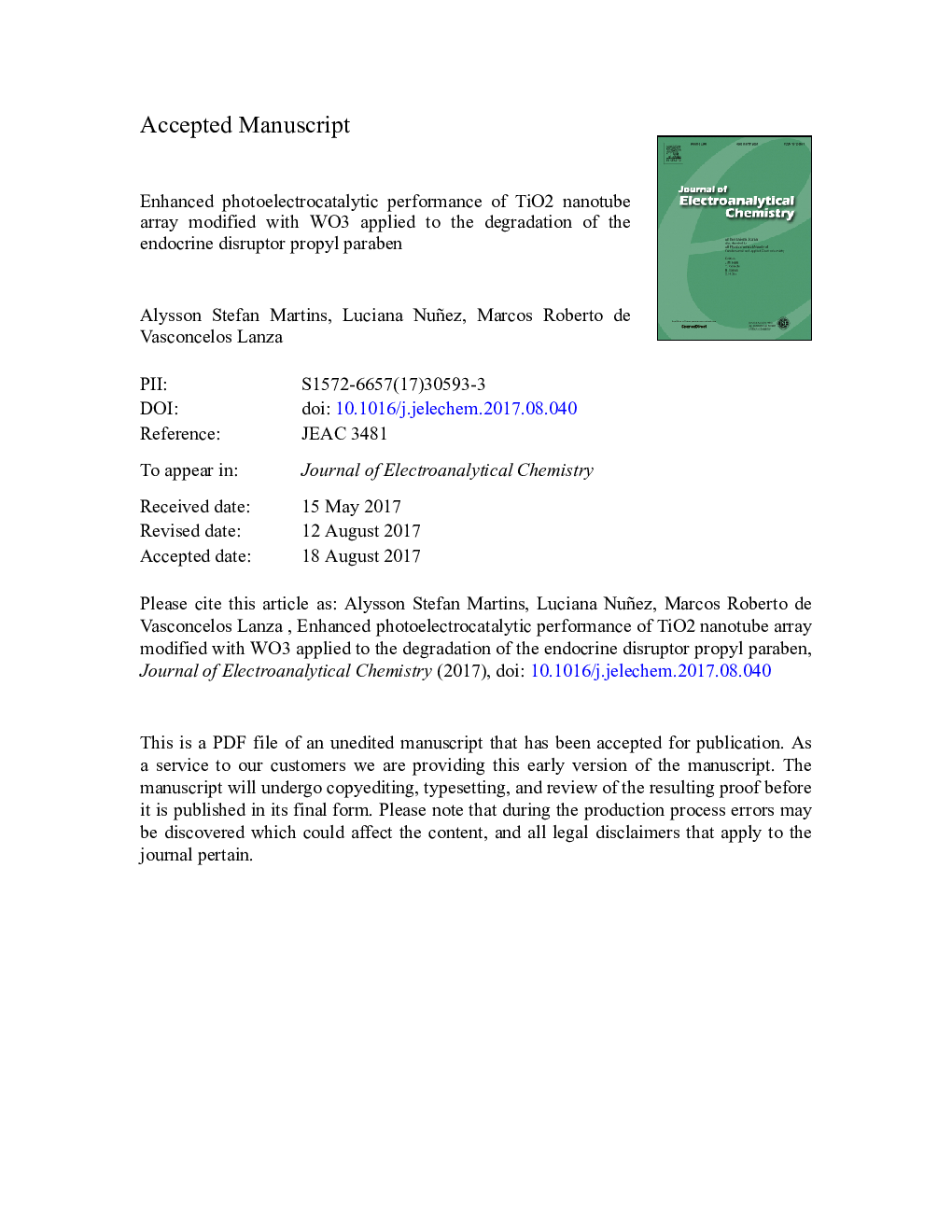 عکس صفحه اول مقاله: Enhanced photoelectrocatalytic performance of TiO2 nanotube array modified with WO3 applied to the degradation of the endocrine disruptor propyl paraben Enhanced photoelectrocatalytic performance of TiO2 nanotube array modified with WO3 applied to the degradation of the endocrine disruptor propyl paraben
