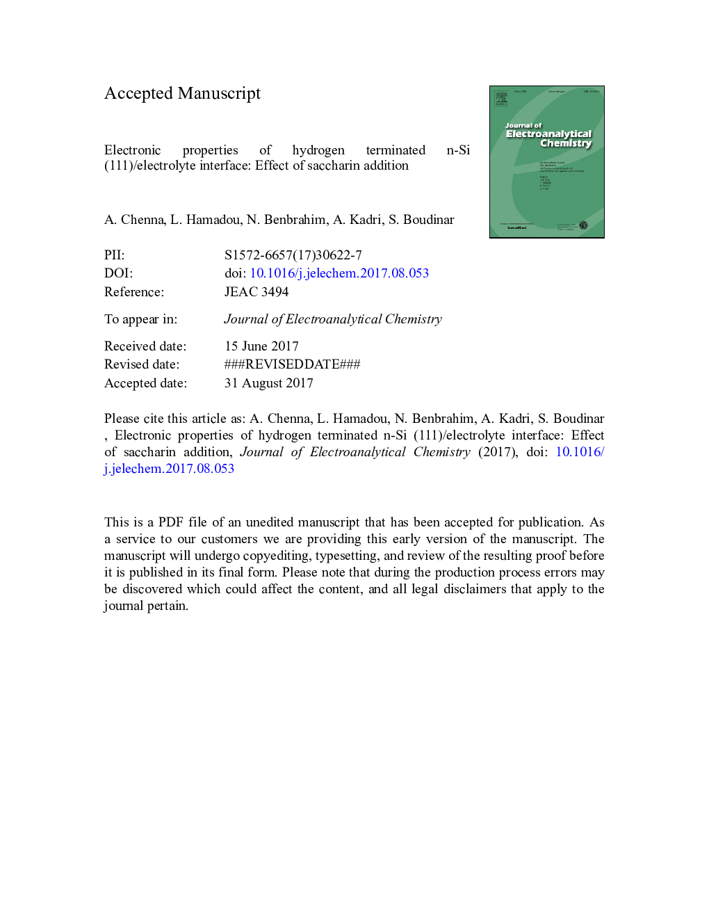 Electronic properties of hydrogen terminated n-Si (111)/electrolyte interface: Effect of saccharin addition