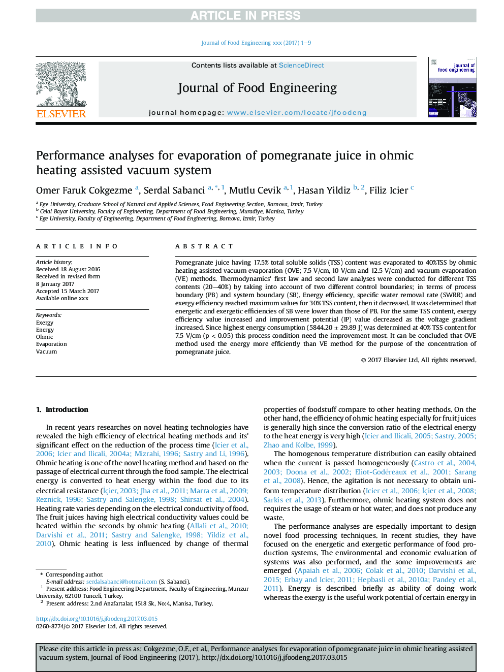 Performance analyses for evaporation of pomegranate juice in ohmic heating assisted vacuum system