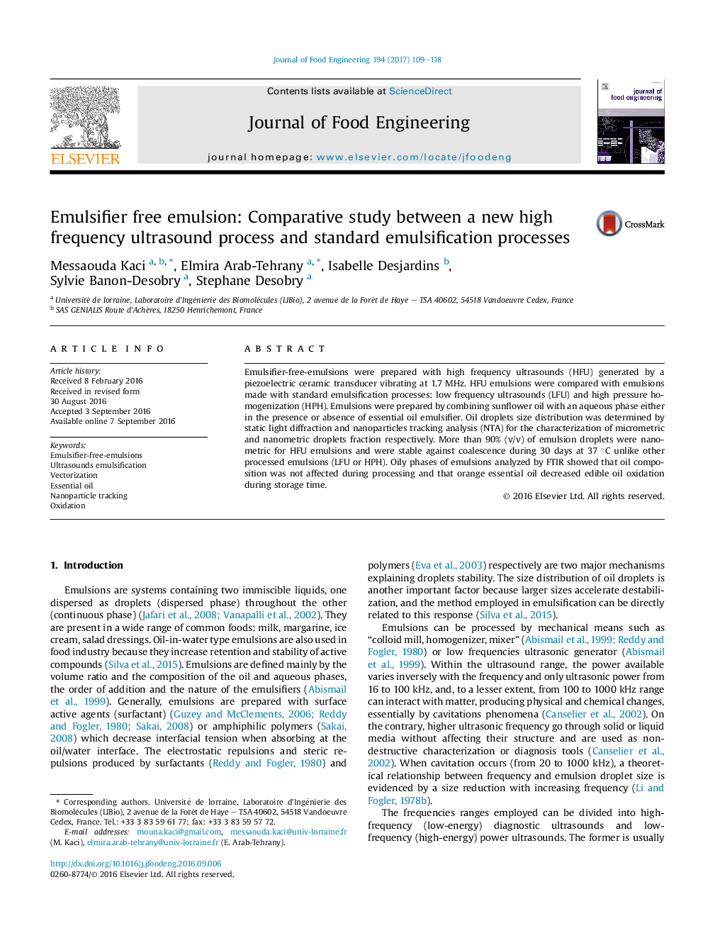 Emulsifier free emulsion: Comparative study between a new high frequency ultrasound process and standard emulsification processes