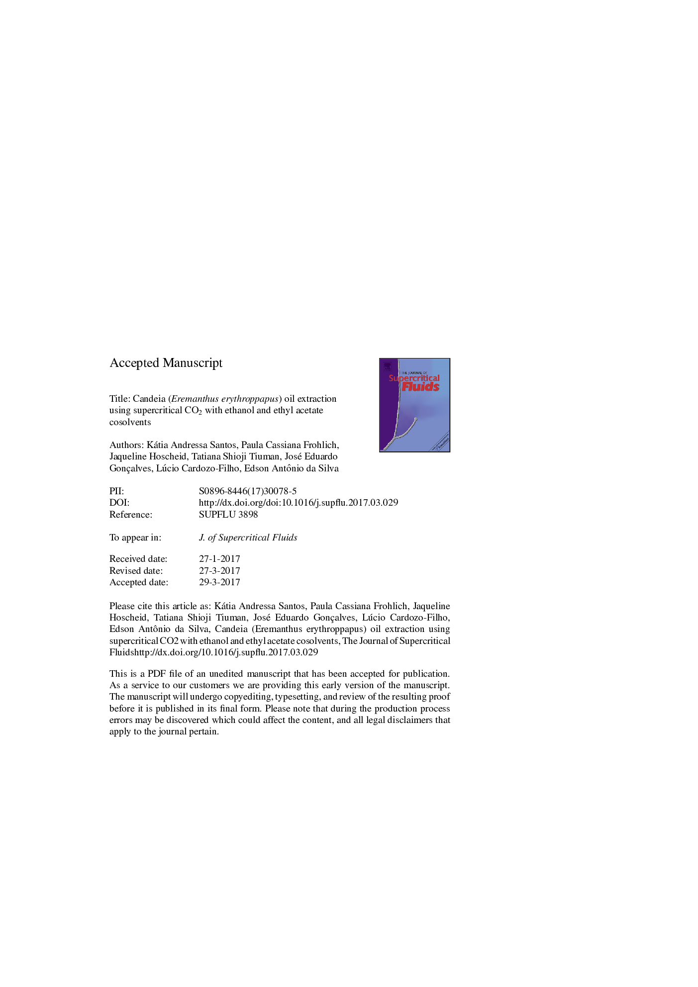 Candeia (Eremanthus erythroppapus) oil extraction using supercritical CO2 with ethanol and ethyl acetate cosolvents