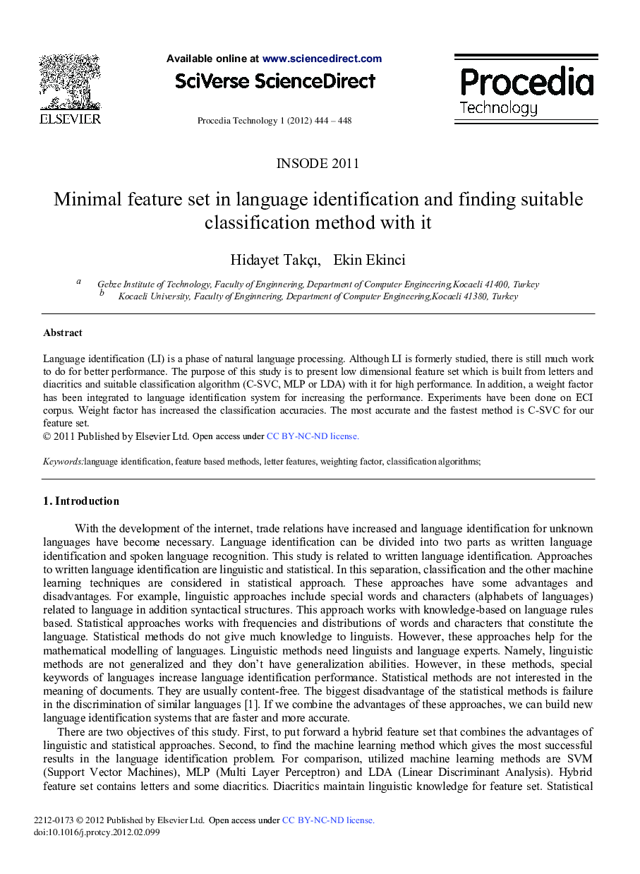 Minimal feature set in language identification and finding suitable classification method with it