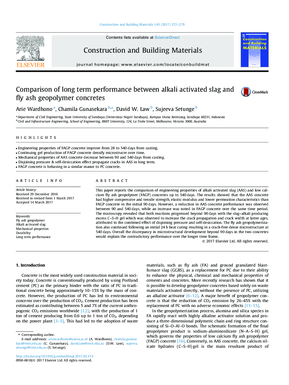 Comparison of long term performance between alkali activated slag and fly ash geopolymer concretes