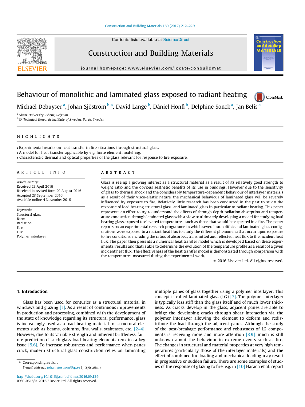 Behaviour of monolithic and laminated glass exposed to radiant heating