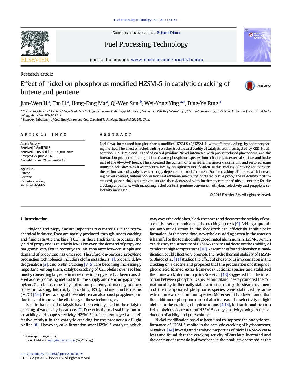 Research articleEffect of nickel on phosphorus modified HZSM-5 in catalytic cracking of butene and pentene