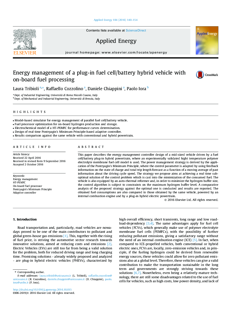 Energy management of a plug-in fuel cell/battery hybrid vehicle with on-board fuel processing